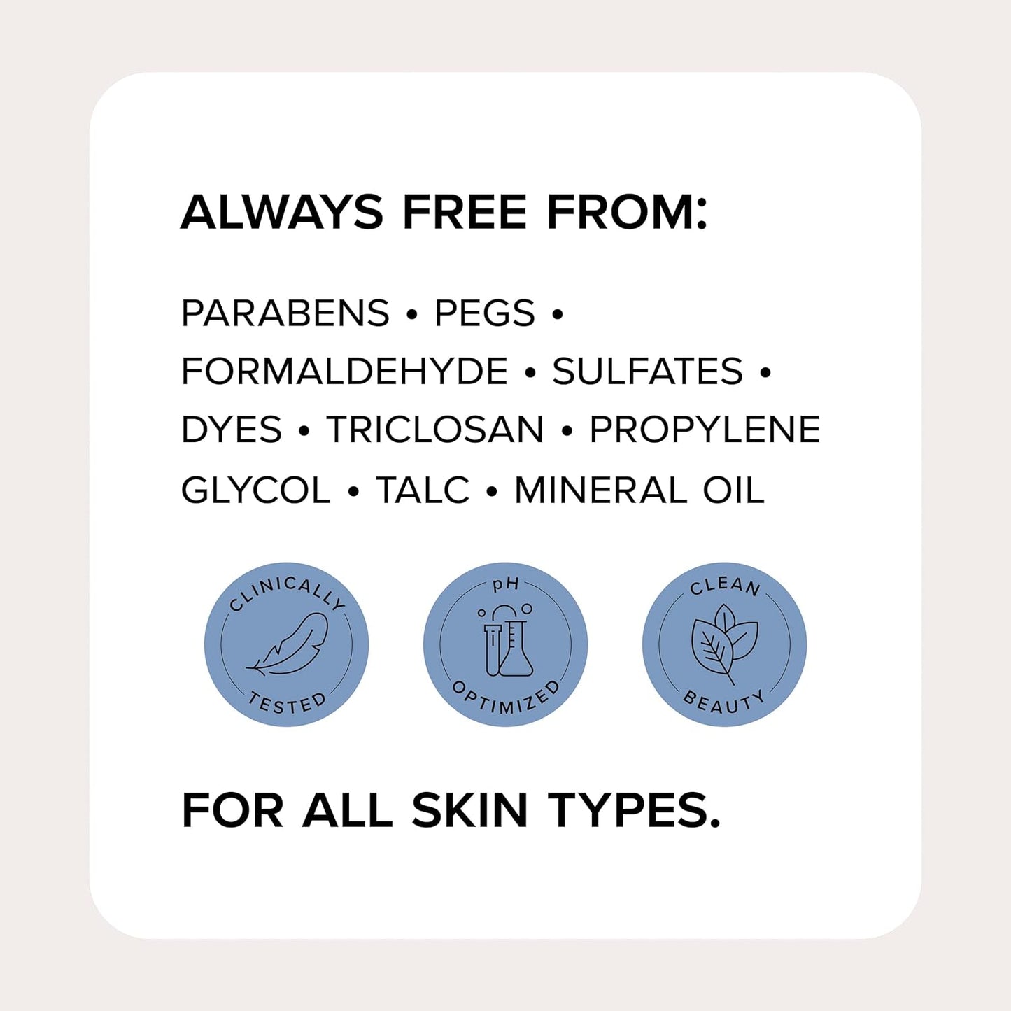 The MEDIX 5.5 Body Treatment Cream with Collagen + Peptides is paraben, PEG, formaldehyde, sulfate, dye, triclosan, propylene glycol, talc, and mineral oil-free. It features clinically tested and pH optimized clean beauty icons and is suitable for all skin types by enhancing skin elasticity.