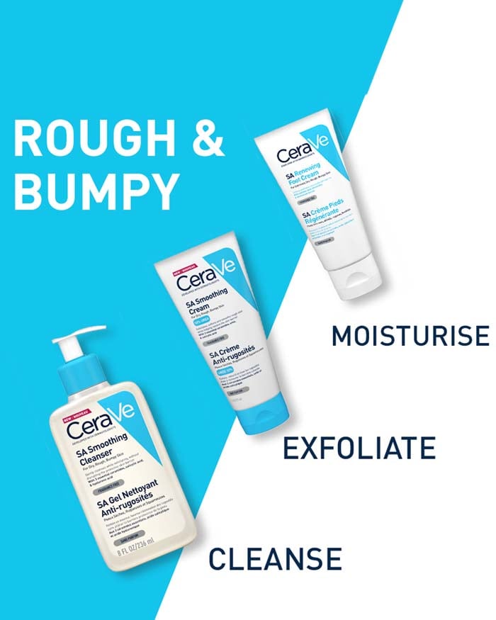 Three CeraVe products for rough, bumpy skin and keratosis pilaris: SA Smoothing Cleanser with Salicylic Acid & Ceramides, SA Smoothing Cream (Moisturiser), and SA Smoothing Cream in a tube (Exfoliator).
