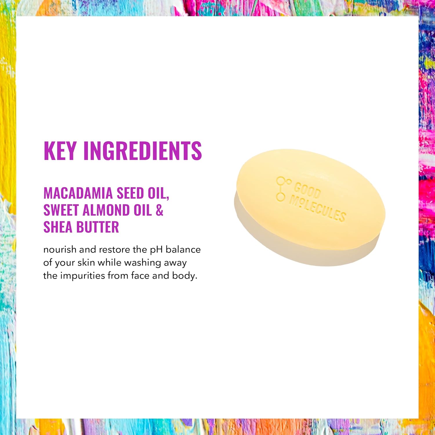 The Good Molecules Hydrate & Cleanse Bar (89g) sits on a colorful background, with text highlighting its moisturizing macadamia seed oil, sweet almond oil, and shea butter. Designed for sensitive skin, it nourishes and restores pH balance while cleansing.
