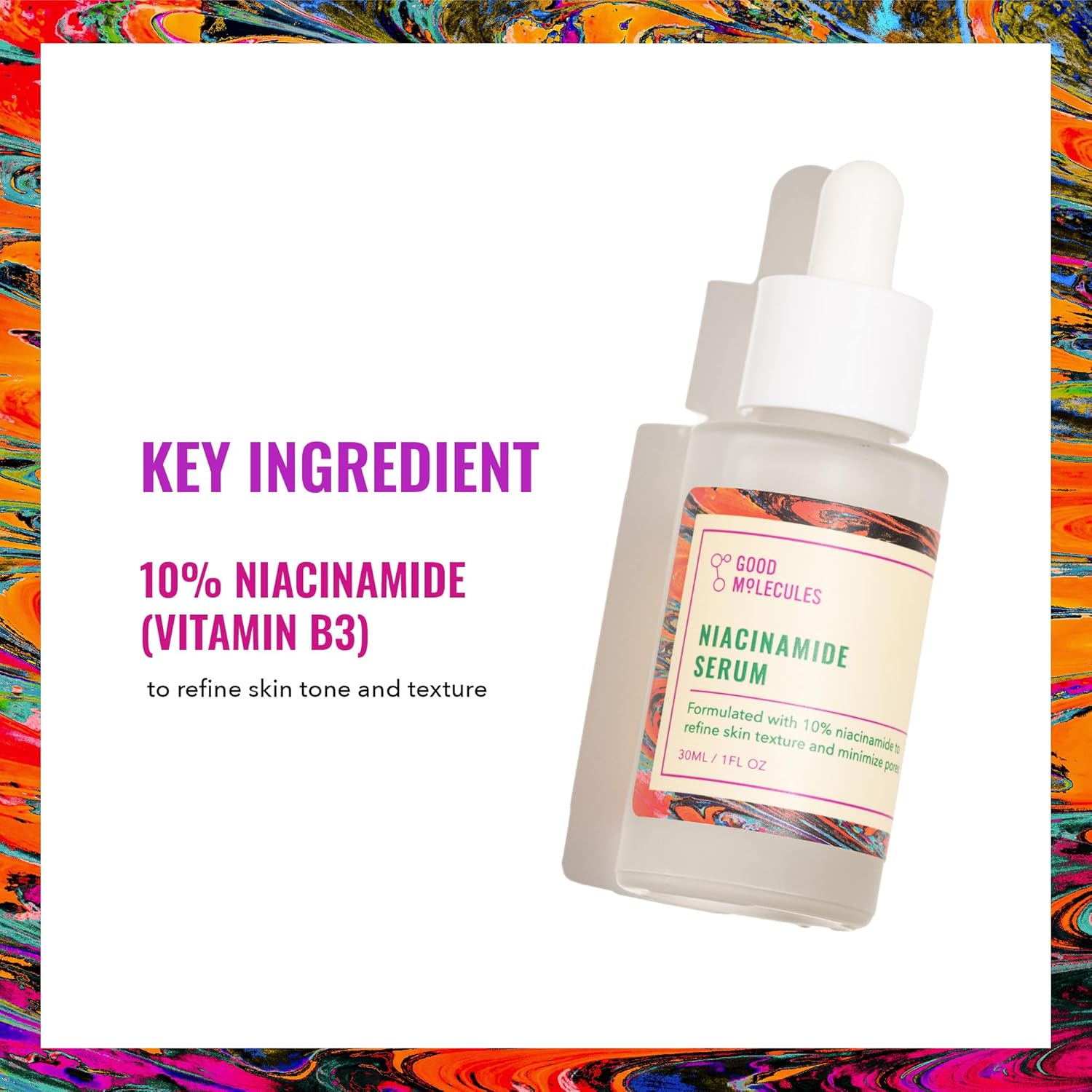 The image shows a Good Molecules Niacinamide Serum 30ml bottle on a colorful marbled backdrop. Text emphasizes 10% Niacinamide (Vitamin B3) known for refining pores and improving skin tone and texture for smoother skin.