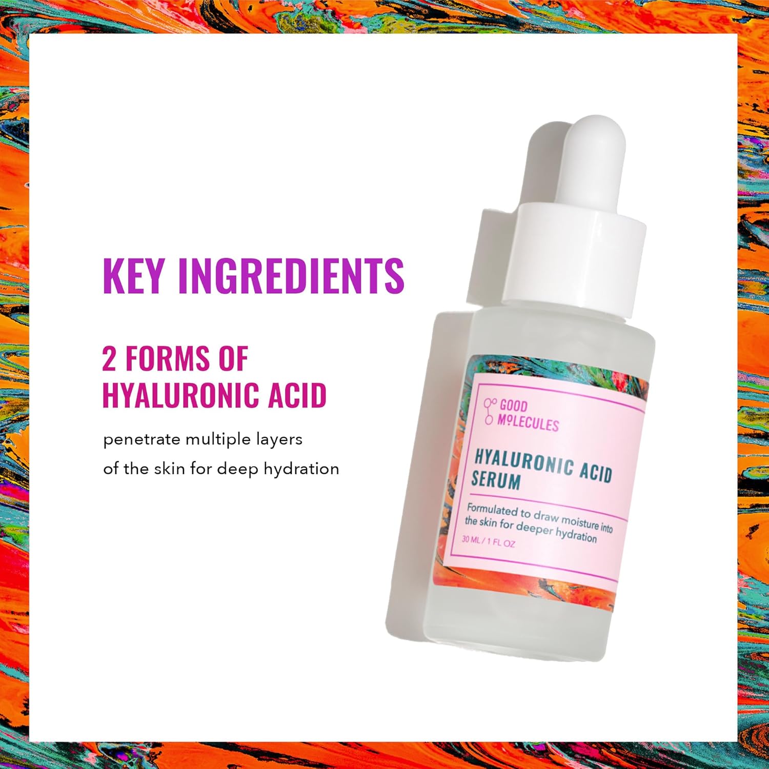 The Good Molecules Hyaluronic Acid Serum - 30ML showcases its moisturizing power with dual hyaluronic acid forms for deep hydration. The vibrant backdrop of orange, blue, and black swirls complements the text Key Ingredients for radiant skin.