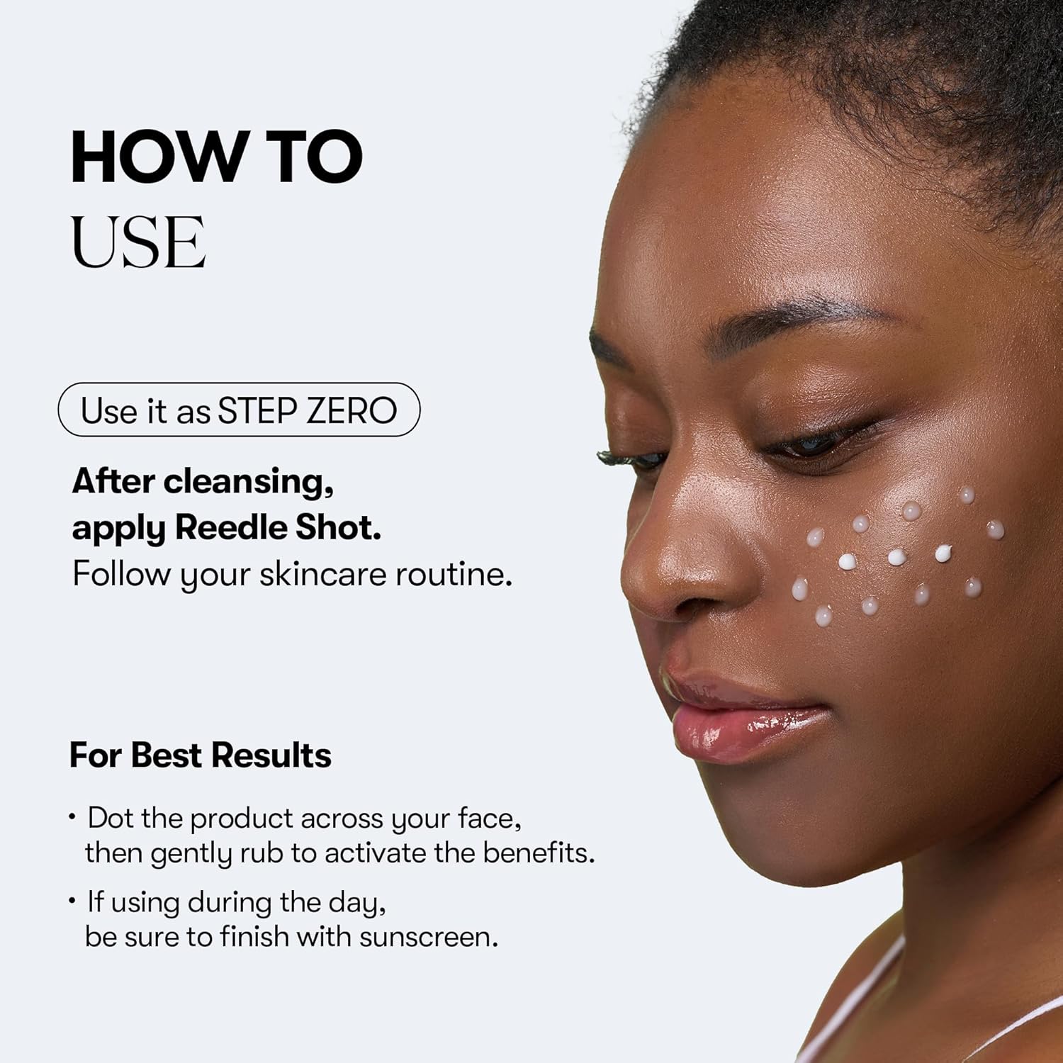 A person with small dots of cream on their cheek. Text reads: How to Use: Start with VT CICA Reedle Shot 100 Anti-Aging Serum after cleansing. Follow your skincare routine for hydration and soothing benefits. Dot across face, rub gently, and use sunscreen if needed.