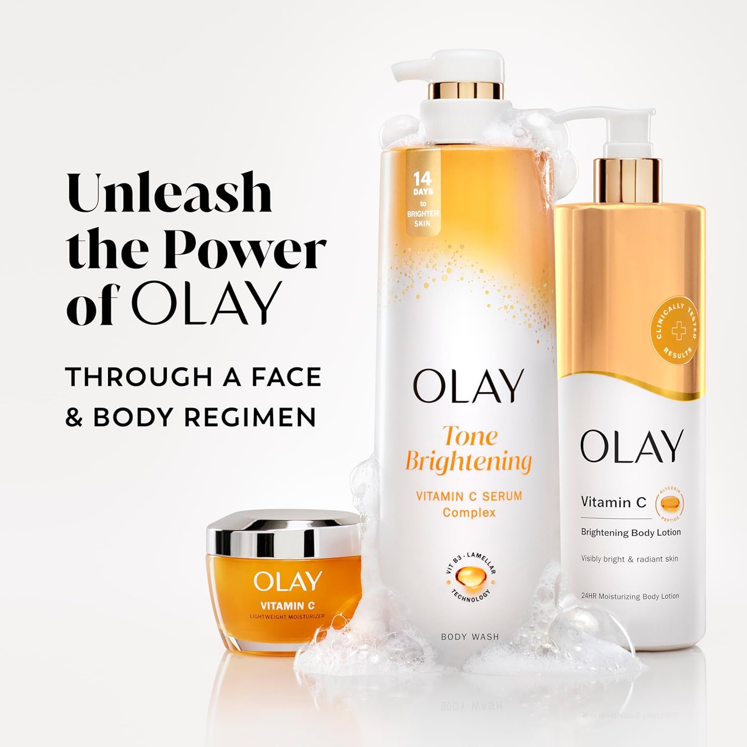 Three OLAY products—Vitamin C Body Wash (Tone Brightening, Vitamin C Serum Complex), Brightening Body Lotion, and Vitamin C Cream—are shown with bubbles. Text: Unleash the Power of OLAY through a face & body regimen.