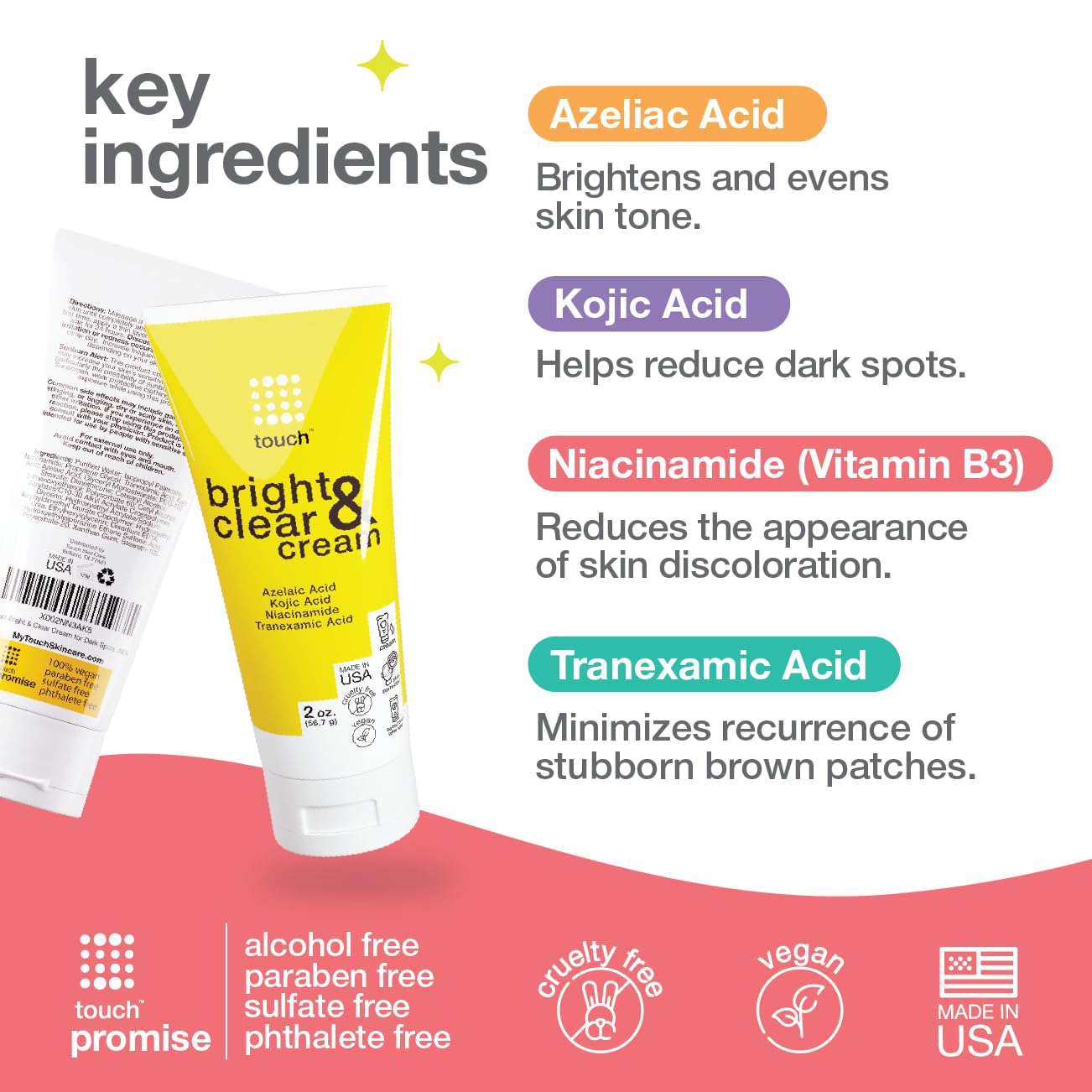 Touch Bright & Clear Cream packaging shown. Key ingredients: Azelaic Acid for brightening, Kojic Acid to reduce dark spots, Niacinamide for discoloration, Tranexamic Acid to prevent patches—perfect for hyperpigmentation. Alcohol-free, paraben-free, sulfate-free, and vegan.
